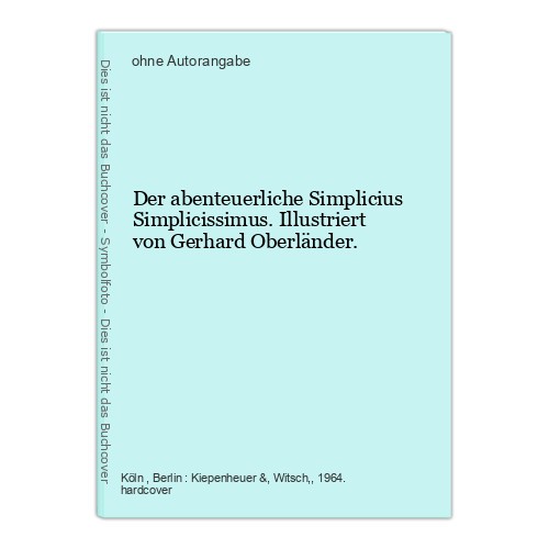 Der abenteuerliche simplicius - abenteuerliche,